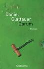 Daniel Glattauer / Darum /  9783442467617