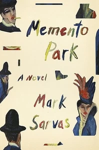 Memento Park By Mark Sarvas Hardcover 2018 1st ed.(1611) - Picture 1 of 1