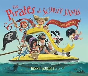 The The Pirates of Scurvy Sands (Jonny Duddle) by Duddle, Jonny Book The Cheap