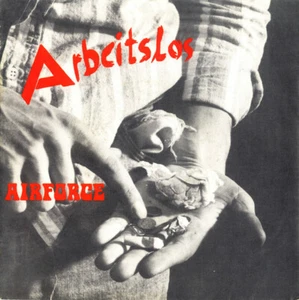 Airforce / Arbeitslos / Vinyl / German / NDW / Not On Label / Germany - Imagen 1 de 3
