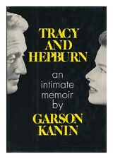 KANIN, GARSON (1912-1999) Tracy and Hepburn; an Intimate Memoir 1971 Hardcover