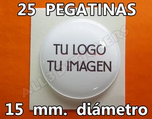 25 x Pegatinas Gota de Resina 15 mm diámetro con tu Logo / Imagen. Adhesivos - Imagen 1 de 1