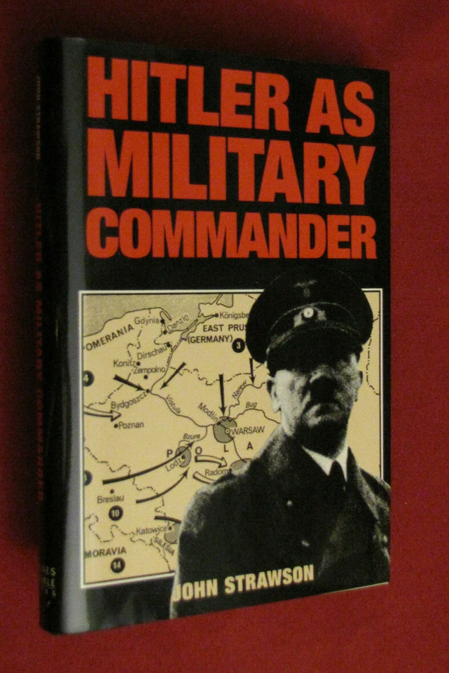 Hitler as Military Commander 1995 by Strawson John 1566197481