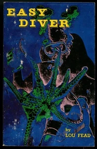 Easy Diver. Lou Fead. Vintage Scuba Diving (1983). - Picture 1 of 2