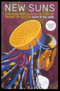 New Suns - Speculative Science Fiction by People of Color - Advance Reader Copy - Picture 1 of 1