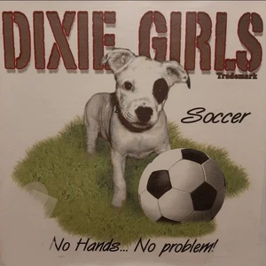 VTG. NO HANDS NO PROBLEM / DOG SOCCER WHITE SHIRT SIZE S-XL  (FRONT PRINT)#274 - Picture 1 of 3