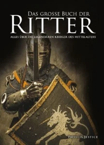 Das große Buch der Ritter - Alles über die legendären Krieger des Mittelalters - Picture 1 of 1
