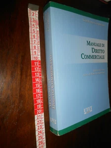 LIBRO:MANUALE DI DIRITTO COMMERCIALE Quinta edizione Campobasso UTET - Imagen 1 de 2