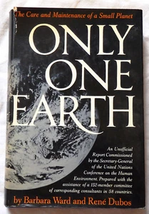 Only One Earth: The Care and Maintenance of a Small Planet by B Ward, R Dubos - Bild 1 von 1