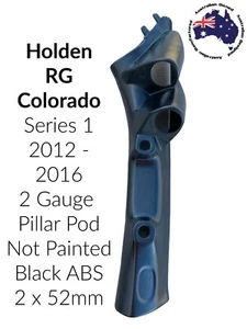 2 Gauge Pillar pod suit RG Colorado Series 1  Black ABS 2012 - 2016 52mm Aussie  - Picture 1 of 2