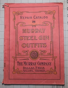 Murray Steel Gin Outfits Reparaturkatalog 26 1924 1925 Baumwolle Dallas Atlanta - Bild 1 von 9
