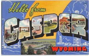 Carta grande saludos CASPER, WYOMING Oil Wells c1940s lino postal vintage - Imagen 1 de 2