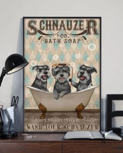 Schnauzer and Co Bath Soap Wash Your Schnauzer Dog Poster - Picture 1 of 1