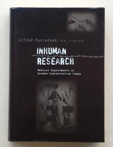 Inhuman Research Signed by Alfred Pasternak First Edition 2006 - Picture 1 of 10