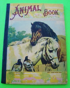 ca 1916 BOOK OF ANIMALS Charles Graham & Co. CHILDREN'S ILLUSTRATED 28-pg SCARCE - Picture 1 of 6