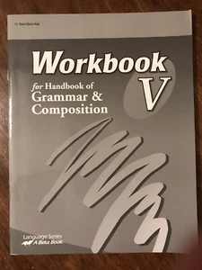 Abeka Workbook V Handbook Grammar Composition Test Quiz Key 2003 - Picture 1 of 3