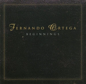 Beginnings by Fernando Ortega (2-CD, 2004, Randolf Productions) *SEHR GUT* - Bild 1 von 5