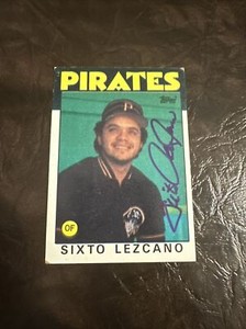 Sixto Lezcano 1986 Topps Baseball Card 278  Pittsburgh Pirates Signed Auto