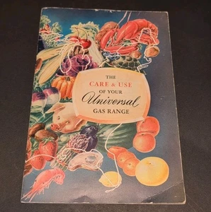Vintage Manual Cookbook: The Care & and Use of Your Universal Gas Range 1950s - Picture 1 of 5