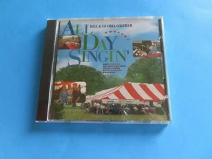 Bill & Gloria Gaither "All Day Singin'"; CD / Neu / 21 Tracks - Bild 1 von 2