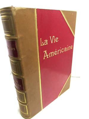 DE ROUSIERS VIE AMERICAINE 1892 EO Illustré FAR WEST OUVRIERS BANQUE Cartonnage - Photo 1/4