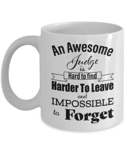 Regalo para juez - Un juez increíble es difícil de encontrar taza de apreciación para la jubilación - Imagen 1 de 2