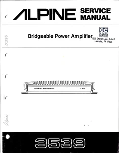 ALPINE 3539, BRIDGEABLE POWER AMPLIFIER, SERVICE AND OWNERS MANUAL - Picture 1 of 1