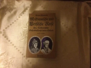 Edition Erdmann Adam Olearius Moskowitische und Persische Reise - Picture 1 of 1