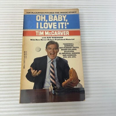 Oh Baby I Love It Sports Biography Paperback Book by Tim McCarver Dell Book 1988 - Image 1 of 4