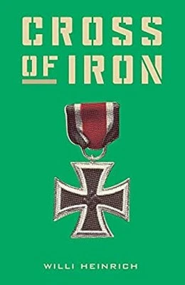 Cross of Iron : The Great Novel of Combat on the Eastern Front in - Image 1 of 2