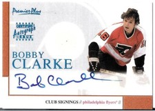2000-01 Topps Premier Plus Club Signings Bobby Clarke