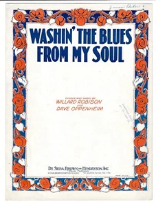WILLARD ROBISON Sheet Music WASHIN' THE BLUES FROM MY SOUL 1930 Dave Oppenheim - Picture 1 of 6