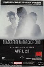BLACK REBEL MOTORCYCLE CLUB / BASS DRUM OF DEATH 2013 SAN DIEGO CONCERT POSTER