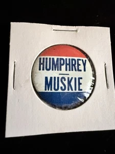 1968 Humphrey Muskie Presidential Campaign Pinback Button - Picture 1 of 2
