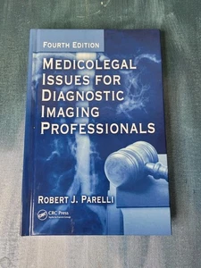 Medicolegal Issues For Diagnostic Imaging Professionals Fourth Edition Hardcover - Imagen 1 de 5