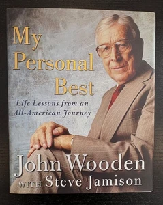 JOHN WOODEN - MY PERSONAL BEST - SIGNED - 1ST ED. - 2004 - DJ. - Picture 1 of 16