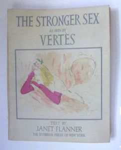 The Stronger Sex as seen by Vertes, Text by Janet Flanner New York 1941 HC - Picture 1 of 11