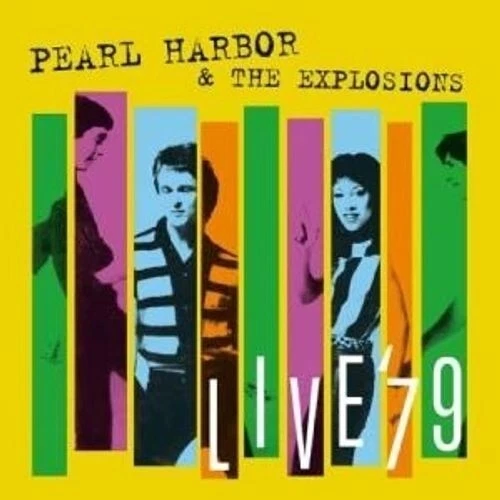 Pearl Harbor & The Explosions - Live '79 - Ltd Colour Vinyl LP + CD NEW SEALED - Image 1 of 1