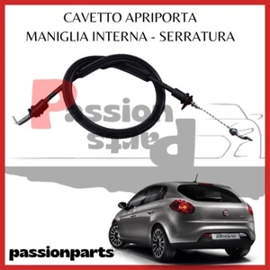 CAVO APRIPORTA FIAT BRAVO DAL 2007 COMANDO MANIGLIA SPORTELLO ANTERIORE SX/DX - Foto 1 di 2