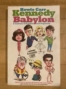 Kennedy Babylon - Howie Carr - autographed copy - Picture 1 of 8