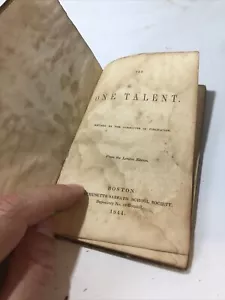 Antique Massachusetts Sabbath School Society Christian Book 1844 The One Talent - Picture 1 of 12