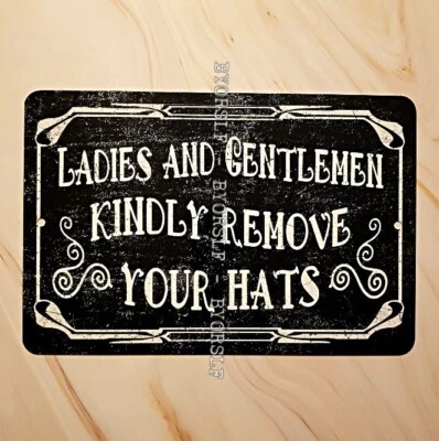 Metal Sign SILENT FILM movie etiquette era theater remove your hats hat rules - Image 1 of 3