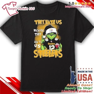 They Hate Us Cause They Ain't Us Pittsburgh Grinchy alle Größen Shirt NG3659 - Bild 1 von 2