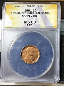 1961 Lincoln Memorial Cent ANACS MS63 Struck Through Late Stage Capped Die ERROR - Picture 1 of 11