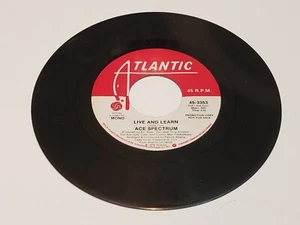 Vtg 1976 45 RPM Ace Spectrum – Live And Learn VG PROMO - Picture 1 of 4