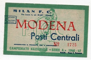 MAILAND F. C. vs MODENA - Ticket - AC Milan vs Modena FC - Serie A - ANNO 1947 - Bild 1 von 2