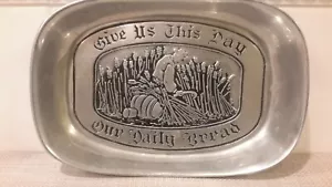 Vintage Wilton Brot Tablett Gib uns heute unser tägliches Brot Columbia Zinn EUC - Bild 1 von 9