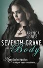 Seventh Grave And No Body By Darynda Jones (English) Paperback Book