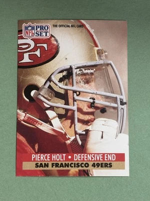 Pierce Holt 1991 Pro Set San Francisco 49ers #292 CC448 - Image 1 of 2