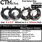 4x 2" Thick 6x135 to 6x5.5 Wheel Adapter Spacer Chevy Wheel on Ford